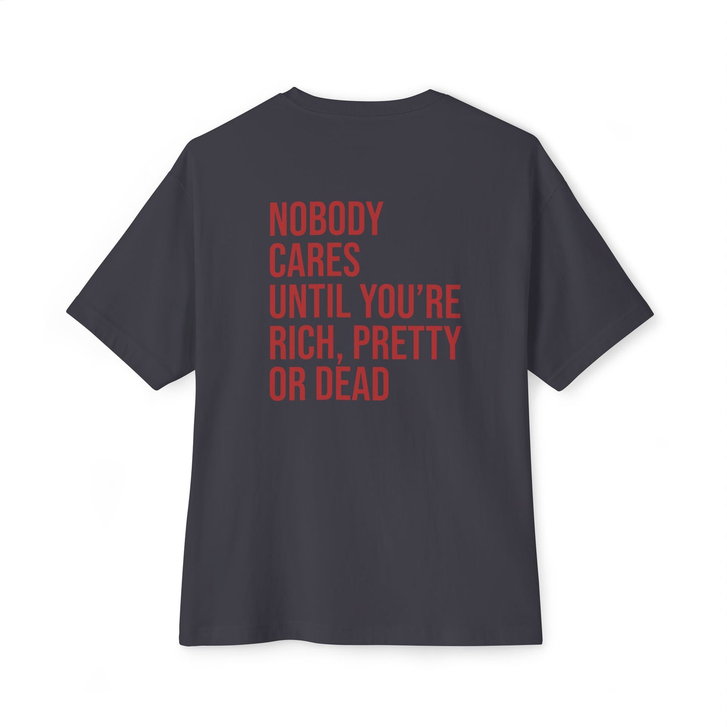 NOBODY CARES T-SHIRT