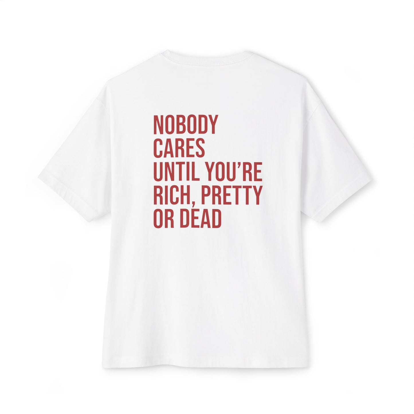 NOBODY CARES T-SHIRT