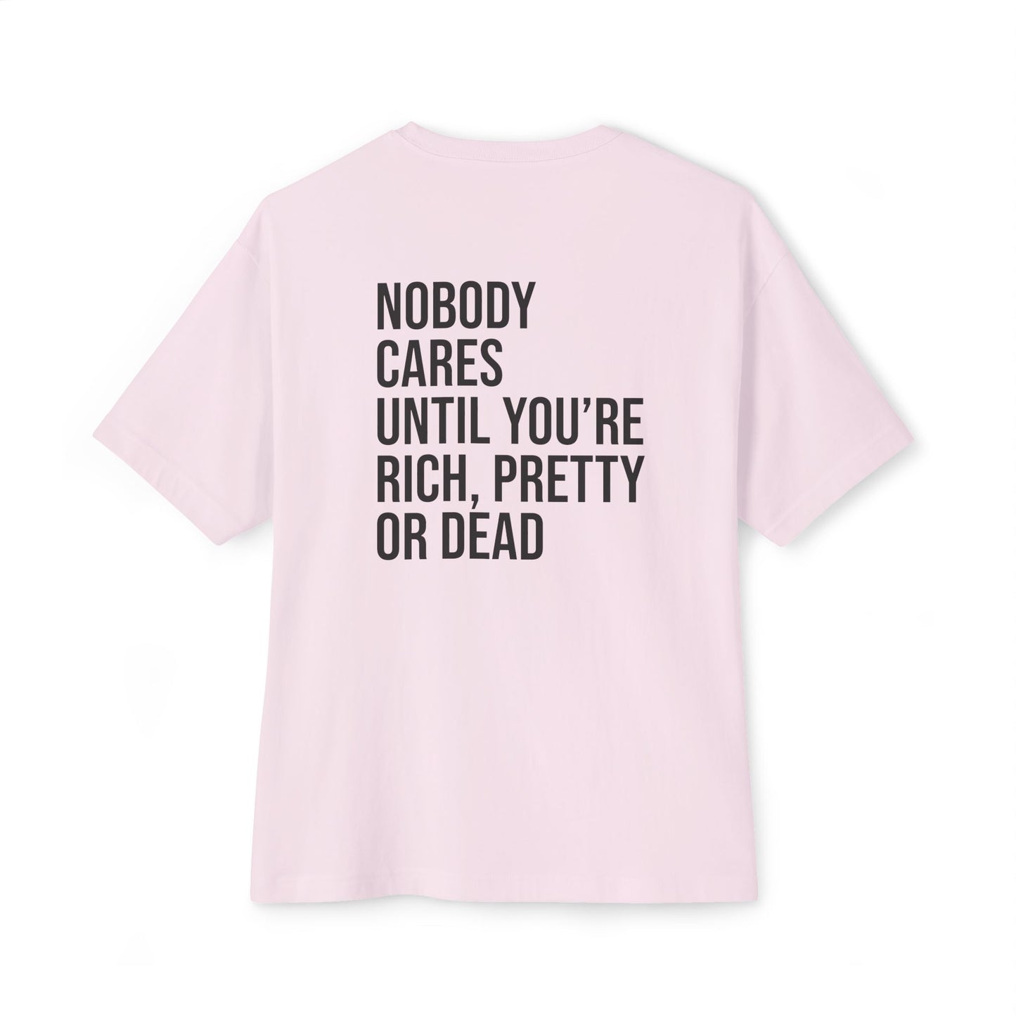 NOBODY CARES T-SHIRT